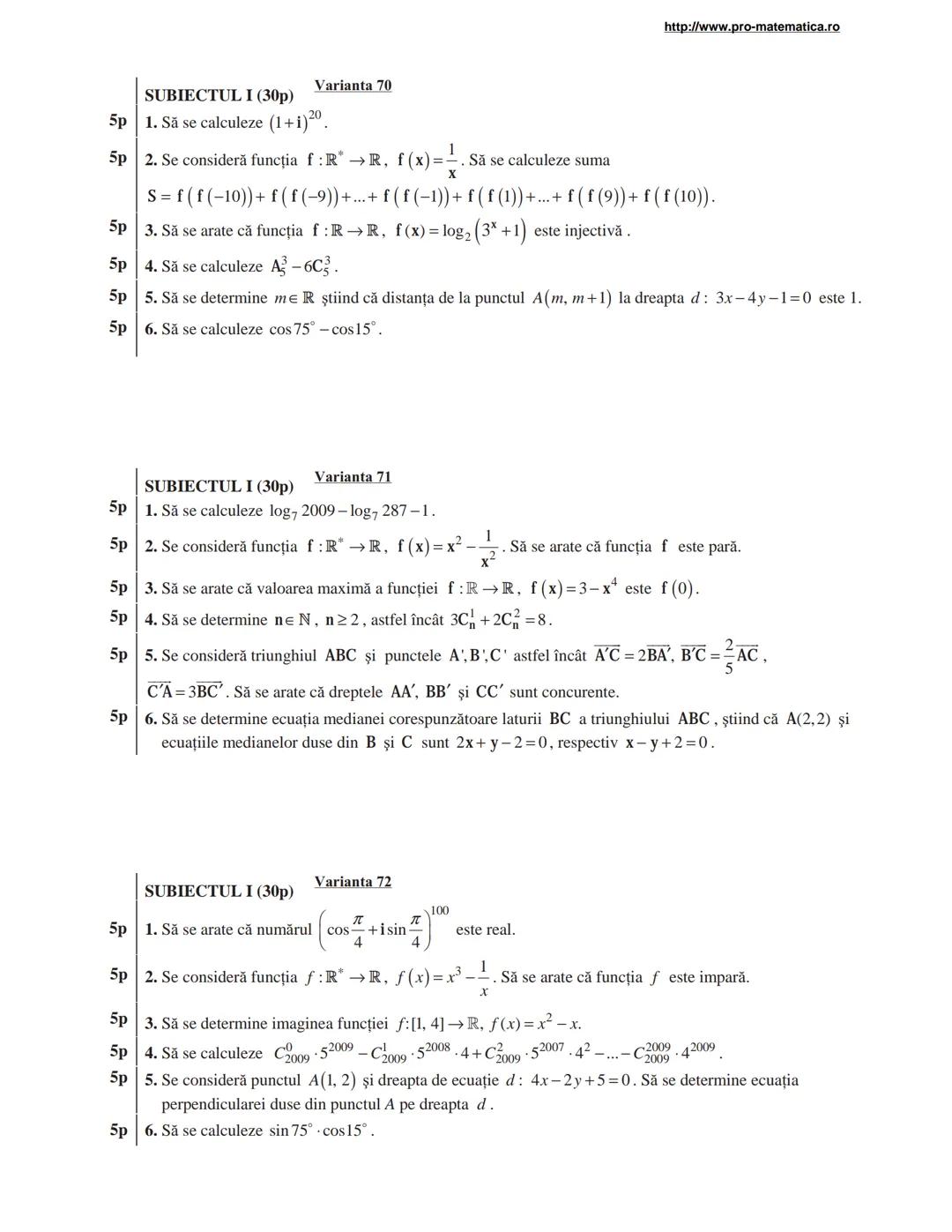 http://www.pro-matematica.ro
5p | SUBIECTUL I (30p) Varianta 1
--|--
5p | Să se determine numărul natural x din egalitatea 1+5+9+...+x=231.