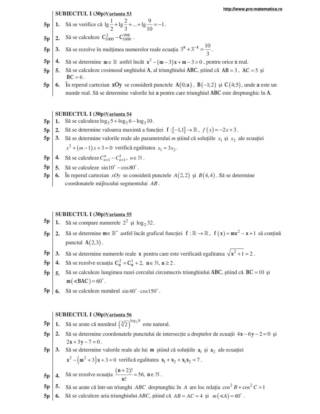 http://www.pro-matematica.ro
5p | SUBIECTUL I (30p) Varianta 1
--|--
5p | Să se determine numărul natural x din egalitatea 1+5+9+...+x=231.