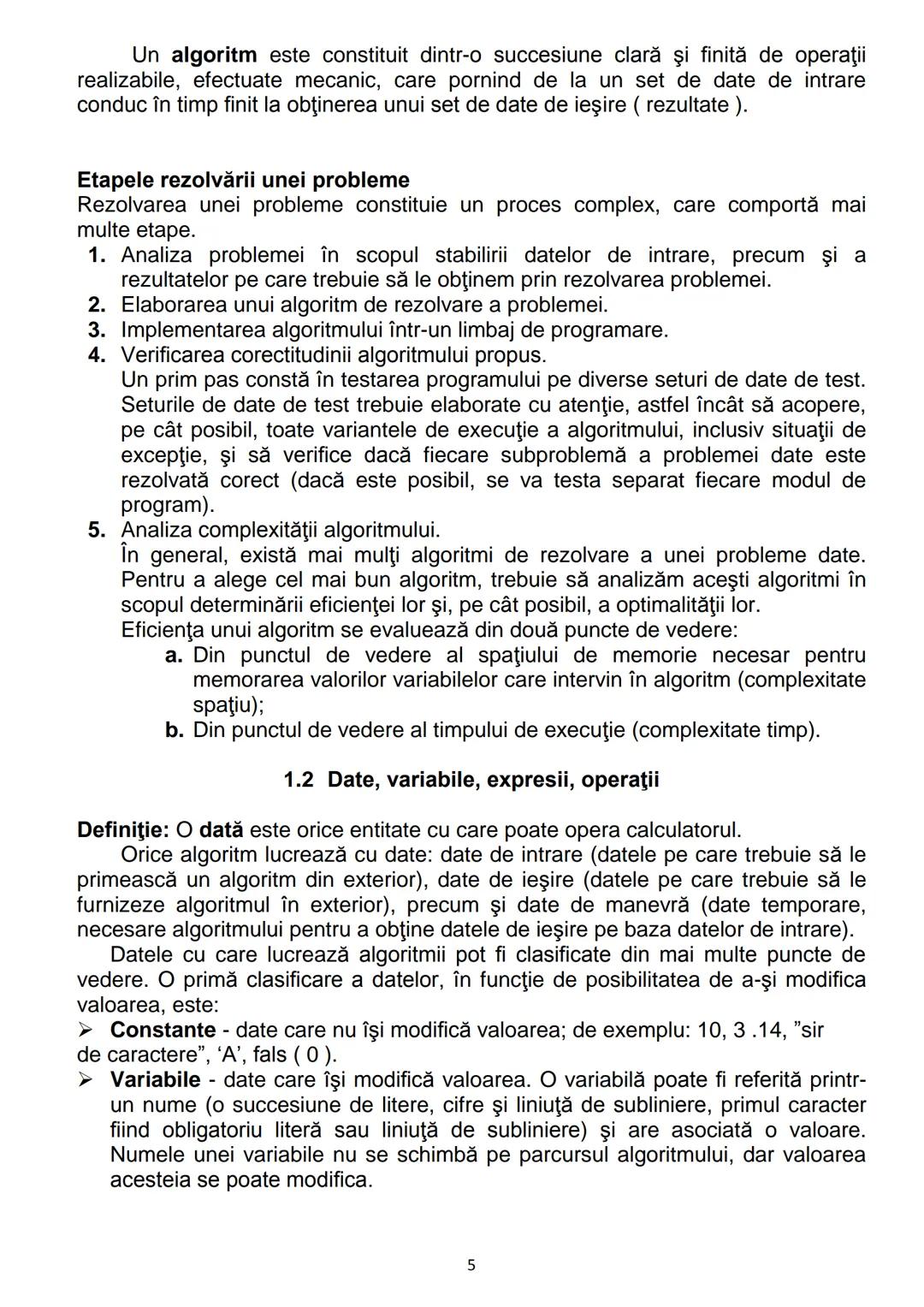 # 1. Algoritmi
CONŢINUTURI Bacalaureat
1.1. Noţiunea de algoritm, caracteristici
1.2. Date, variabile, expresii, operaţii
1.3. Structuri de
