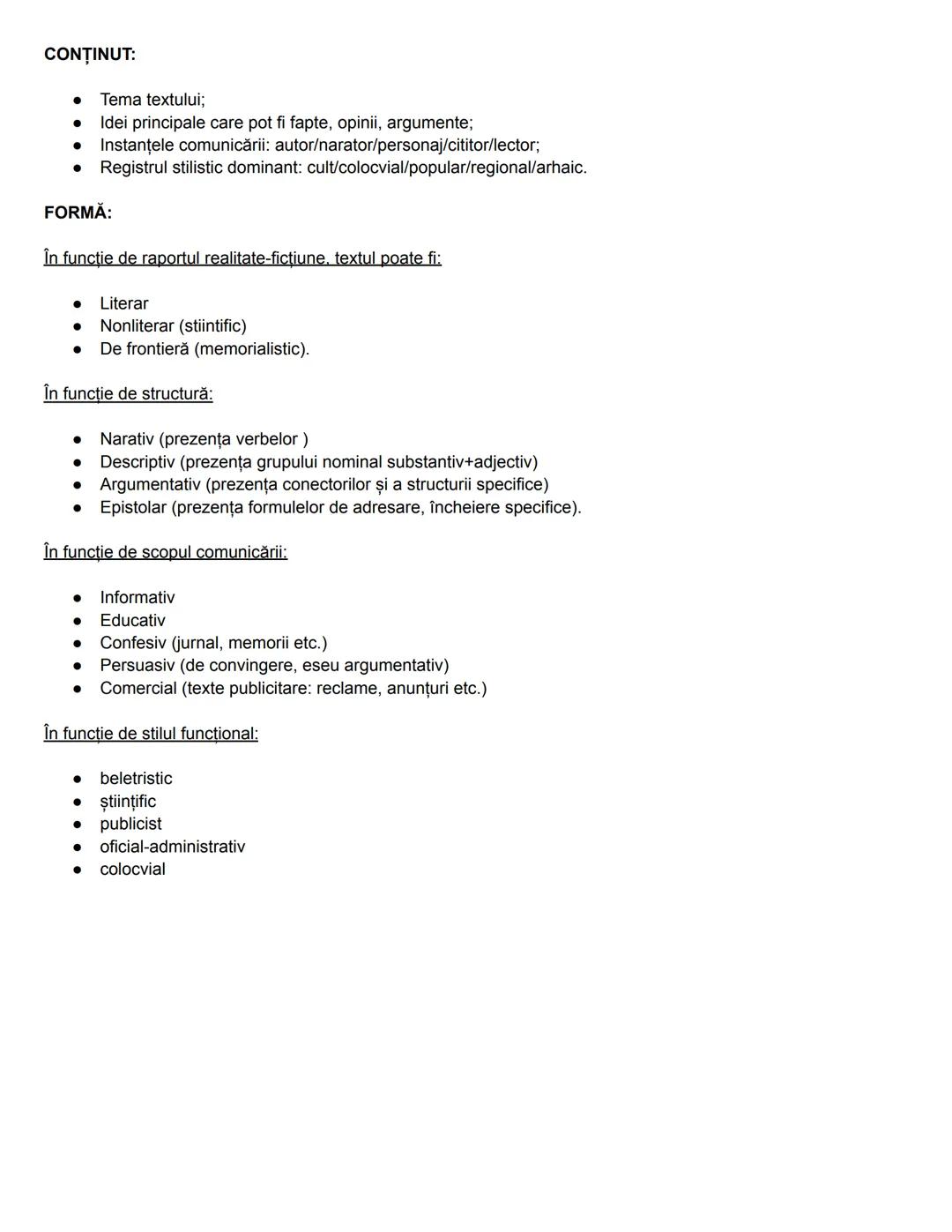 CONŢINUT:
* Tema textului;
* Idei principale care pot fi fapte, opinii, argumente;
* Instanţele comunicării: autor/narator/personaj/c