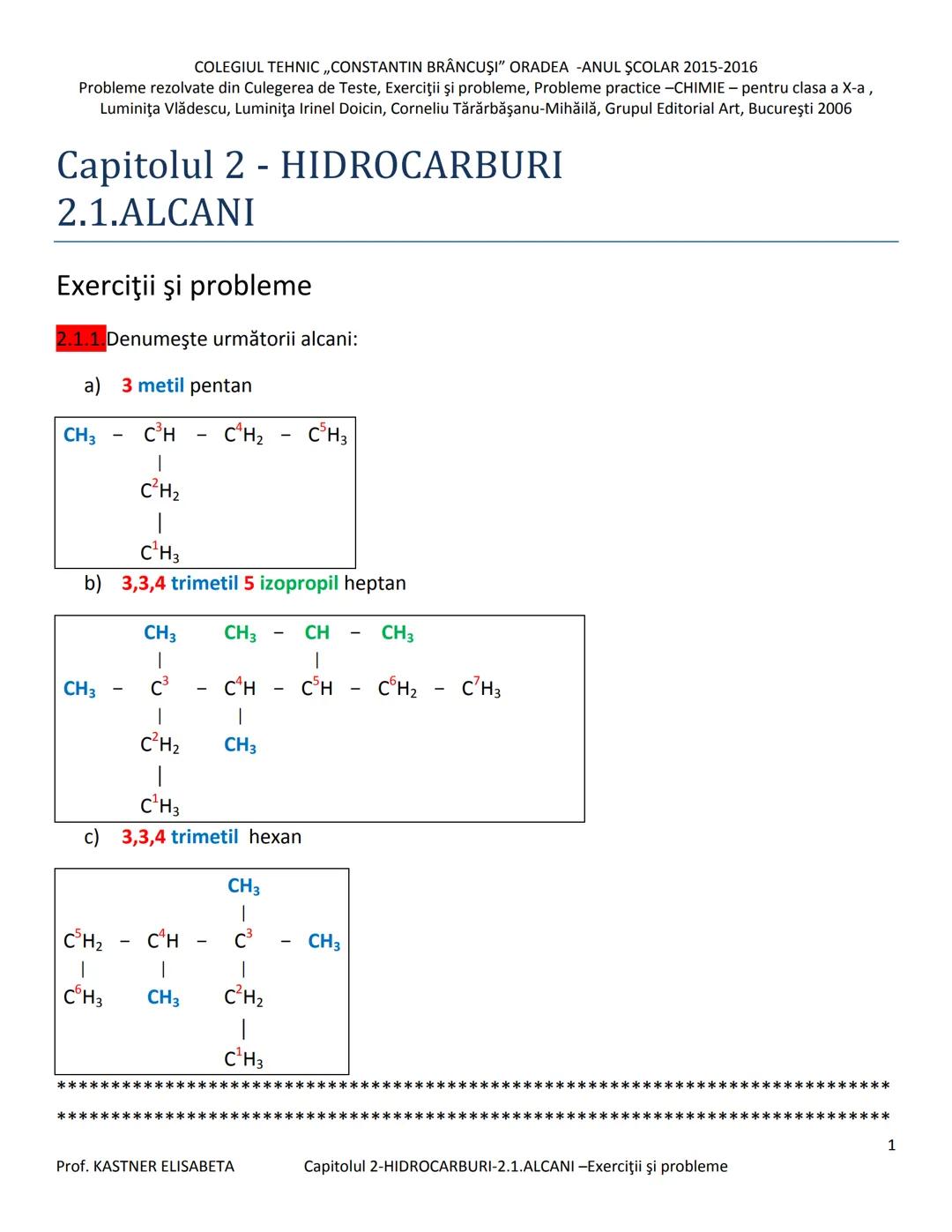 # COLEGIUL TEHNIC ,,CONSTANTIN BRĂNCUŞI” ORADEA - ANUL ŞCOLAR 2015-2016
Probleme rezolvate din Culegerea de Teste, Exerciții și probleme, P