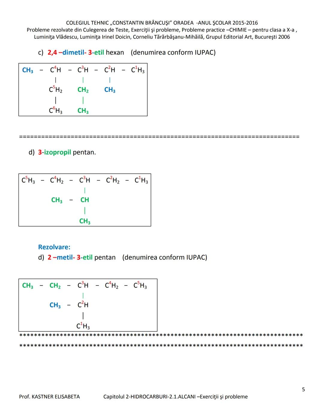 # COLEGIUL TEHNIC ,,CONSTANTIN BRĂNCUŞI” ORADEA - ANUL ŞCOLAR 2015-2016
Probleme rezolvate din Culegerea de Teste, Exerciții și probleme, P
