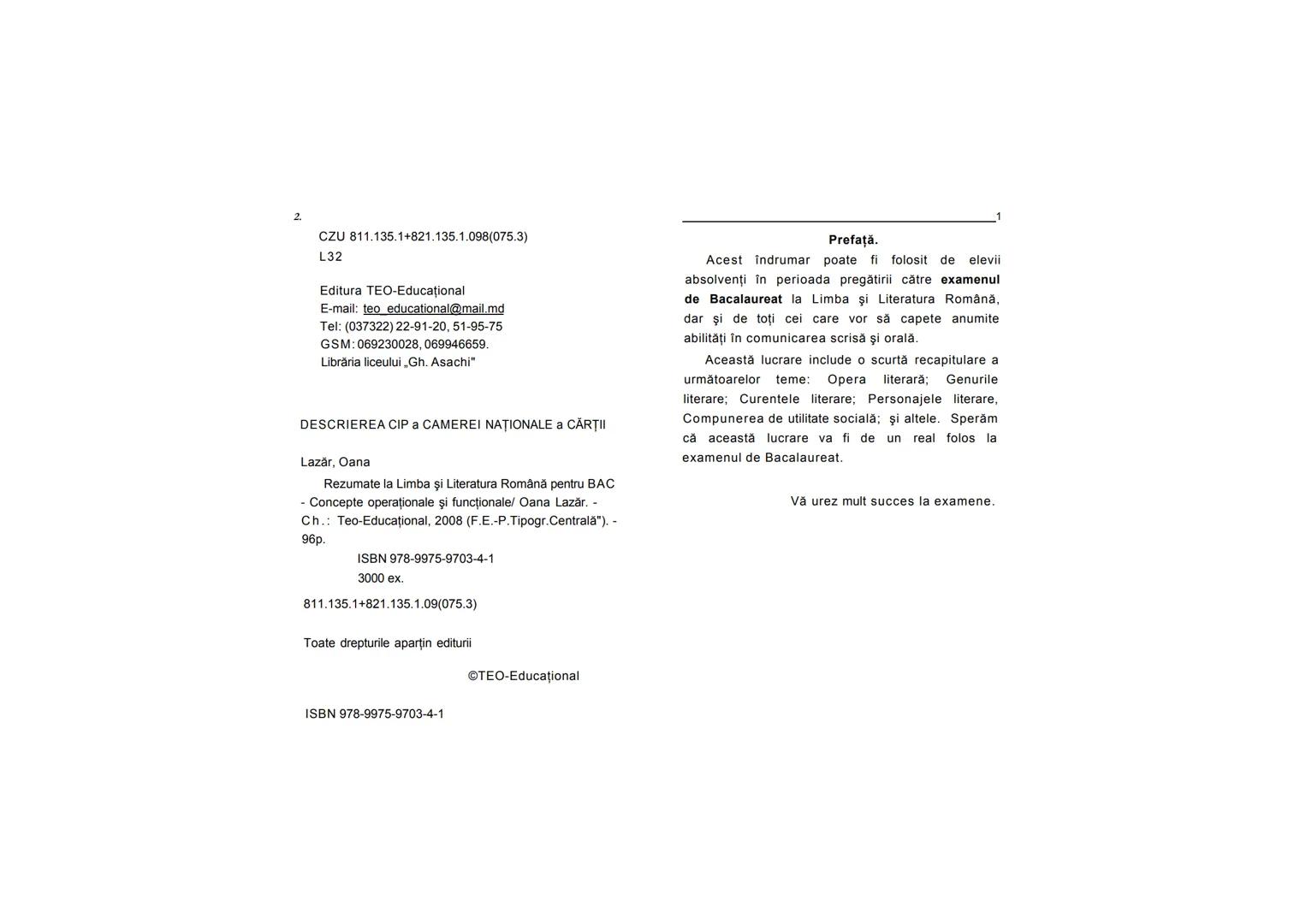 Oana Lazăr
Rezumate la Limba şi Literatura
Română pentru BAC -
Concepte operaţionale şi
funcţionale
TEO-Educațional Rezumate la
Oana Lazăr