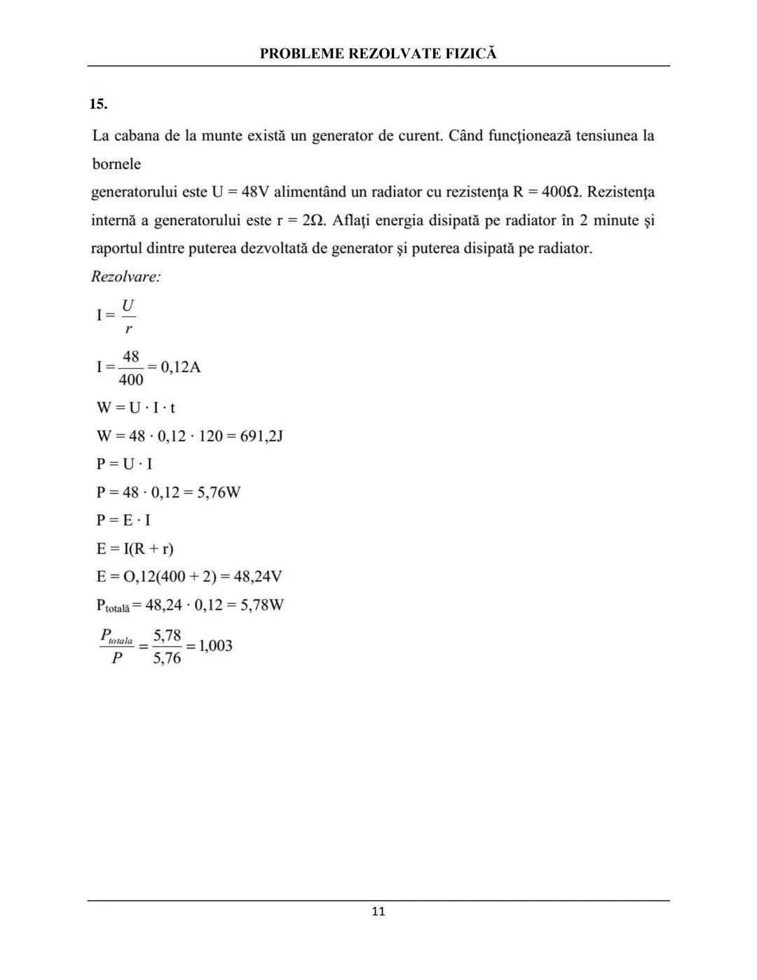 --- OCR Start ---
PROBLEME REZOLVATE FIZICĂ
PROBLEME REZOLVATE FIZICĂ
ELECTRICITATE
PROF. GLAVAN RODICA
1.
Un adaptor cu rezistența internă