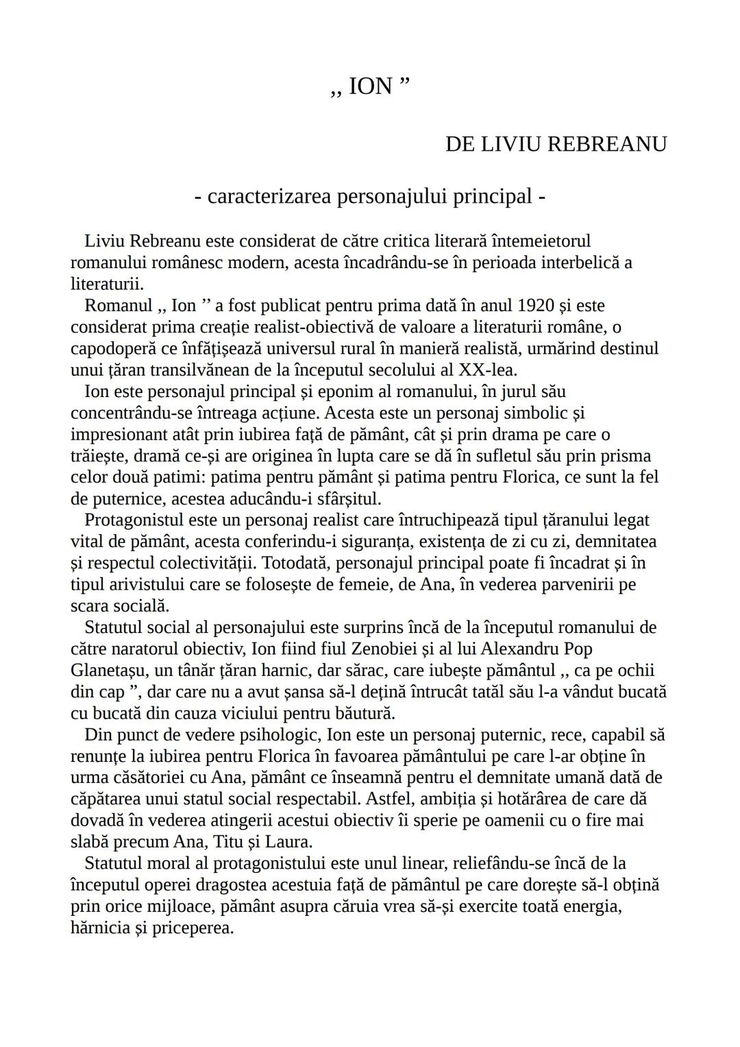# „ ION “
DE LIVIU REBREANU
- caracterizarea personajului principal -
Liviu Rebreanu este considerat de către critica literară întemeieto