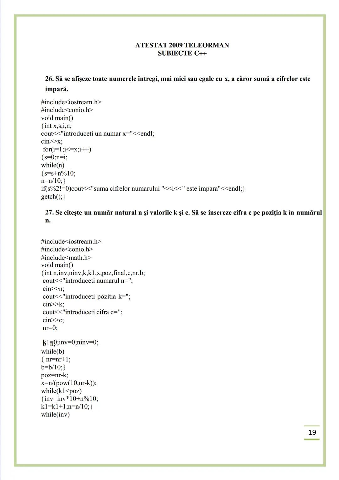 NECIU ILEANA
CULEGERE DE PROBLEME
REZOLVATE C/C++
ISBN 978-606-577-575-6
Editura Sfântul Ierarh Nicolae
2011 Recomandare
Cartea cu titlu