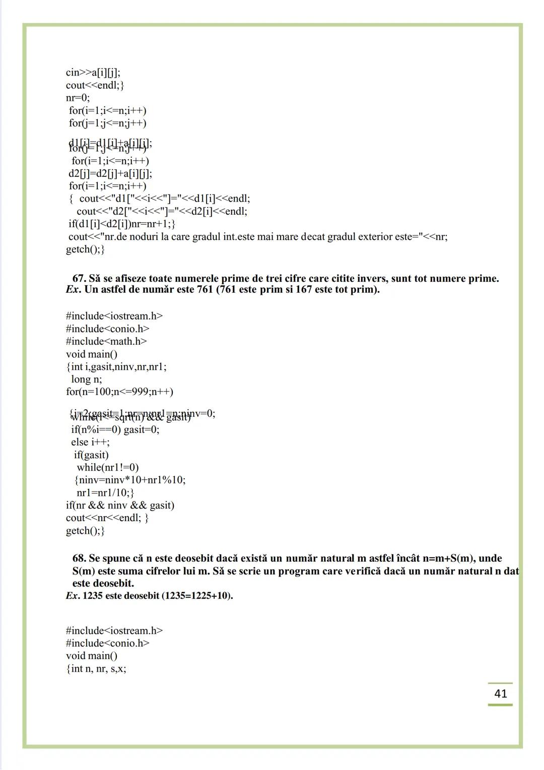 NECIU ILEANA
CULEGERE DE PROBLEME
REZOLVATE C/C++
ISBN 978-606-577-575-6
Editura Sfântul Ierarh Nicolae
2011 Recomandare
Cartea cu titlu