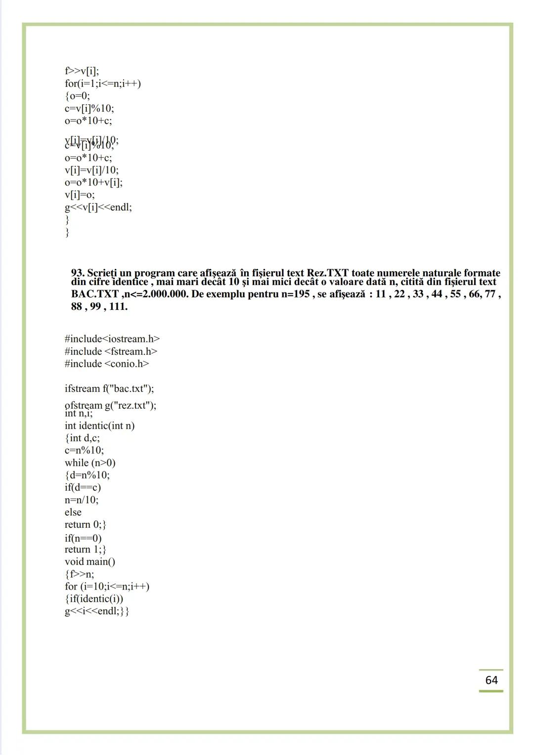 NECIU ILEANA
CULEGERE DE PROBLEME
REZOLVATE C/C++
ISBN 978-606-577-575-6
Editura Sfântul Ierarh Nicolae
2011 Recomandare
Cartea cu titlu