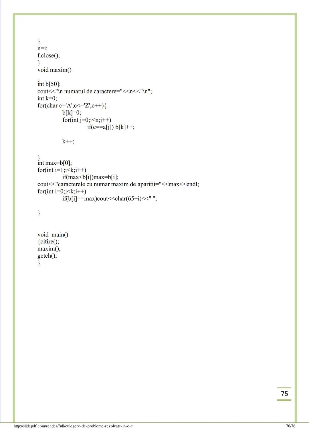 NECIU ILEANA
CULEGERE DE PROBLEME
REZOLVATE C/C++
ISBN 978-606-577-575-6
Editura Sfântul Ierarh Nicolae
2011 Recomandare
Cartea cu titlu