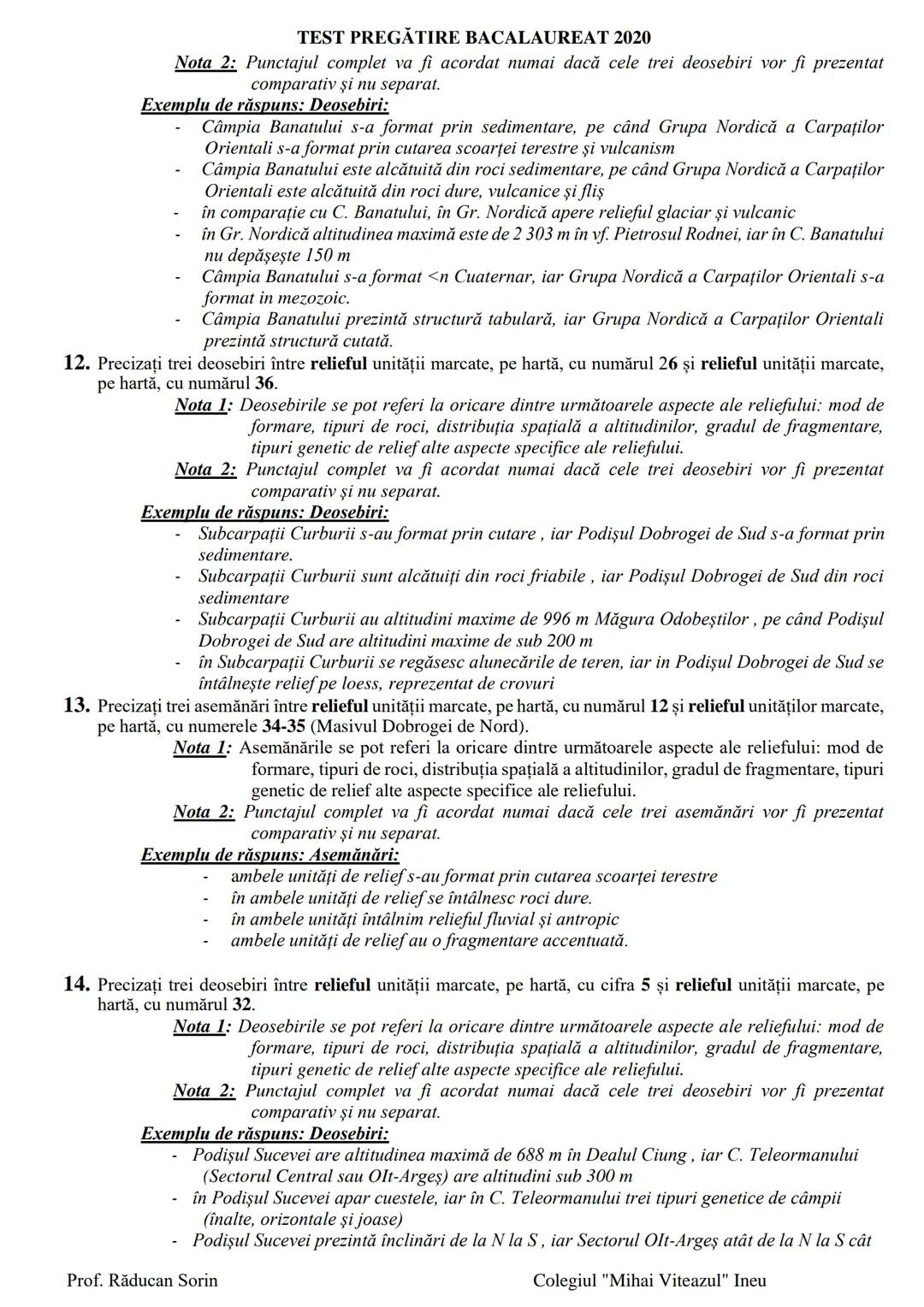 --- OCR Start ---
TEST PREGĂTIRE BACALAUREAT 2020
COMPARATII RELIEFUL ROMÂNIEI
REZOLVĂRI
Se acordă punctajul maxim (câte 2 puncte) pentru fi