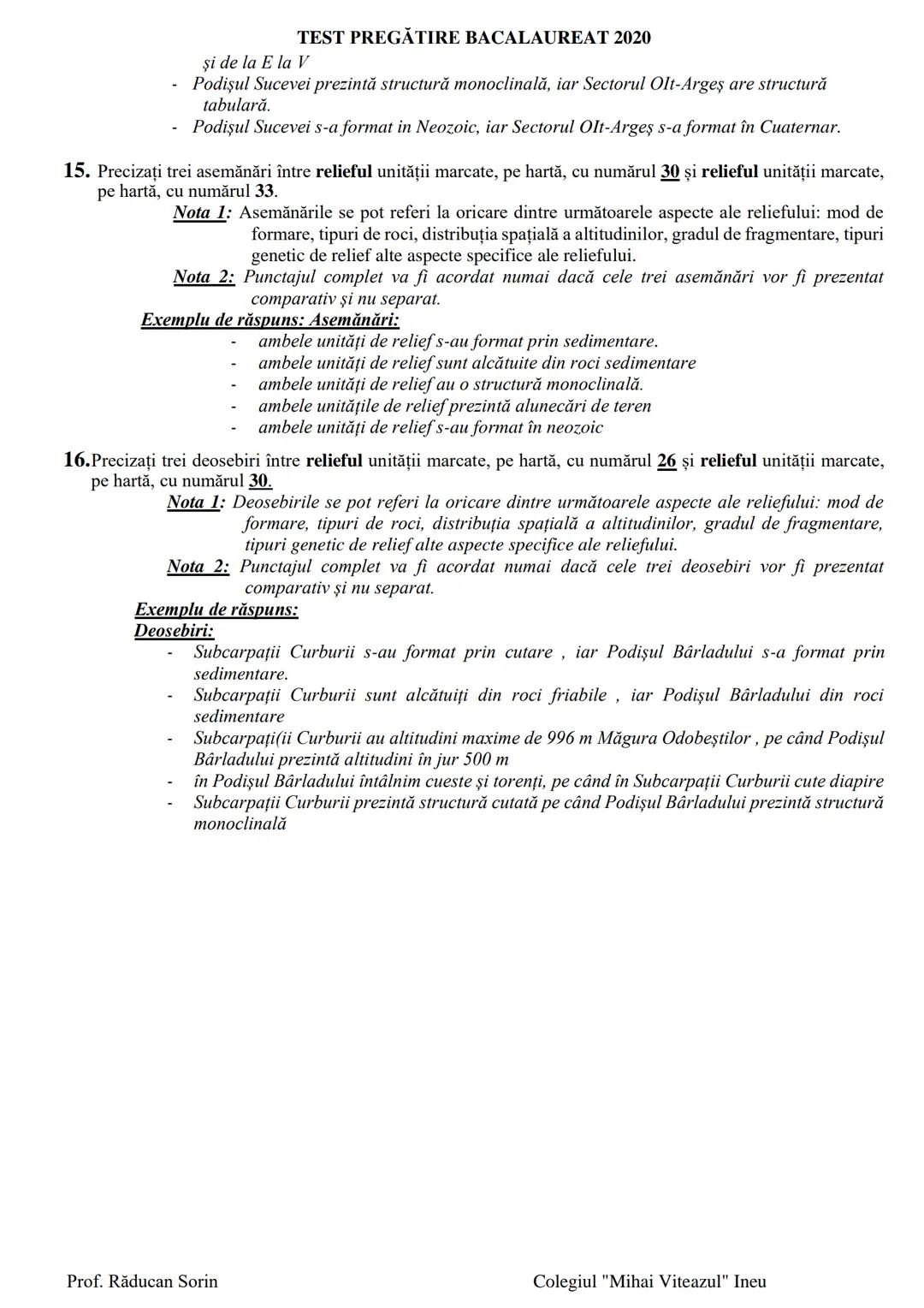 --- OCR Start ---
TEST PREGĂTIRE BACALAUREAT 2020
COMPARATII RELIEFUL ROMÂNIEI
REZOLVĂRI
Se acordă punctajul maxim (câte 2 puncte) pentru fi