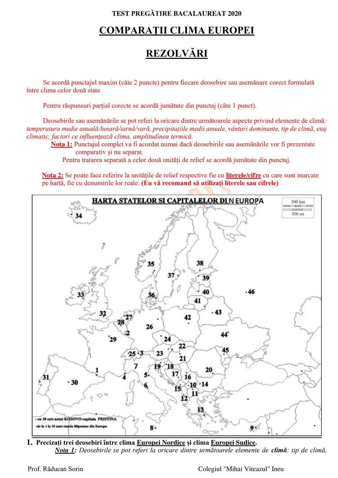 # TEST PREGĂTIRE BACALAUREAT 2020
# COMPARAȚII CLIMA EUROPEI
## REZOLVĂRI
Se acordă punctajul maxim (câte 2 puncte) pentru fiecare deoseb