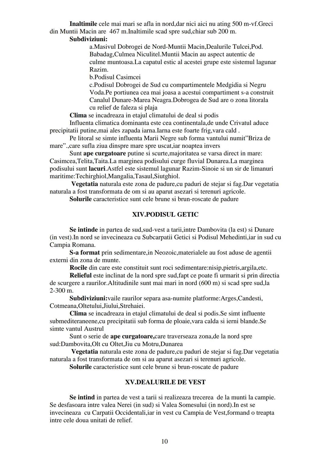 GEOGRAFIA ROMAΝΙΕΙ
-Caracterizarea unitatilor de relief-
Se trateaza limite, formare, structura, relief (inaltimi, forme, subdiviziuni), cl