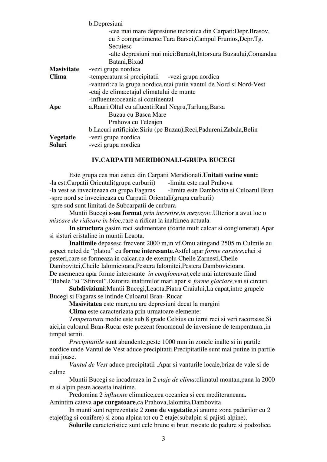 GEOGRAFIA ROMAΝΙΕΙ
-Caracterizarea unitatilor de relief-
Se trateaza limite, formare, structura, relief (inaltimi, forme, subdiviziuni), cl