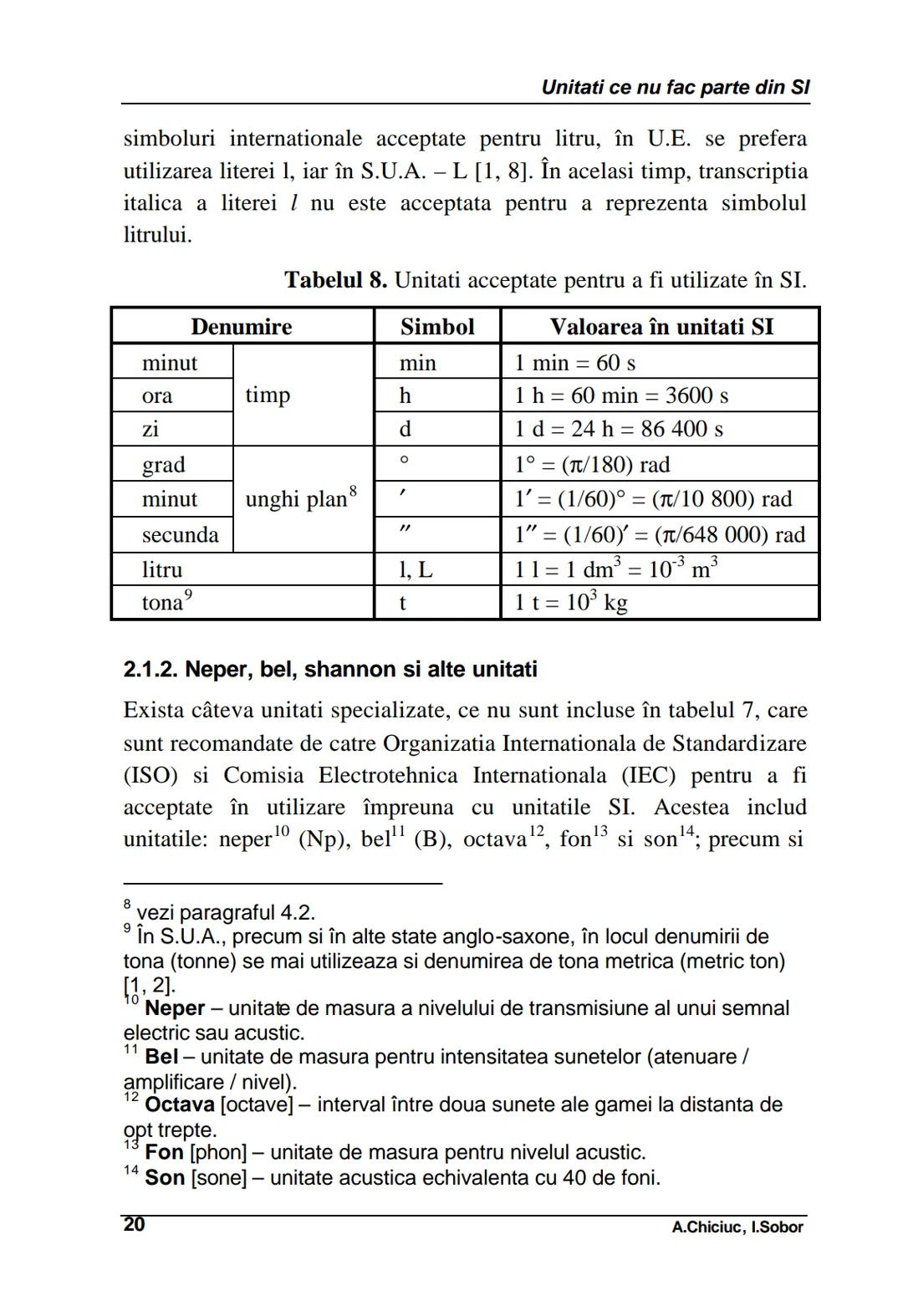 # 1. Unitati si prefixe SI
Unitati si prefixe SI
Se numeste unitate de masura o marime particulara a unei marimi
fizice, definita si adopta
