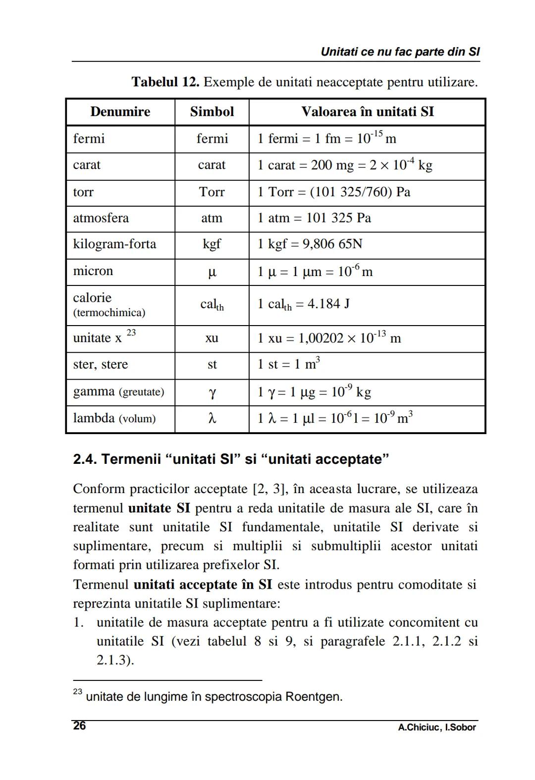 # 1. Unitati si prefixe SI
Unitati si prefixe SI
Se numeste unitate de masura o marime particulara a unei marimi
fizice, definita si adopta