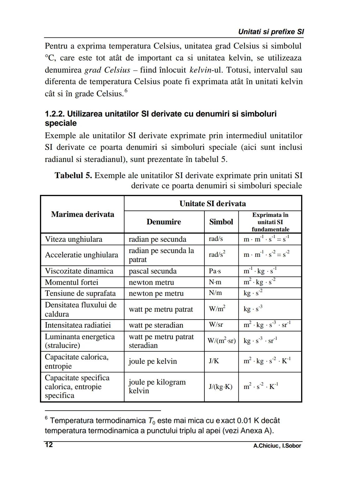 # 1. Unitati si prefixe SI
Unitati si prefixe SI
Se numeste unitate de masura o marime particulara a unei marimi
fizice, definita si adopta