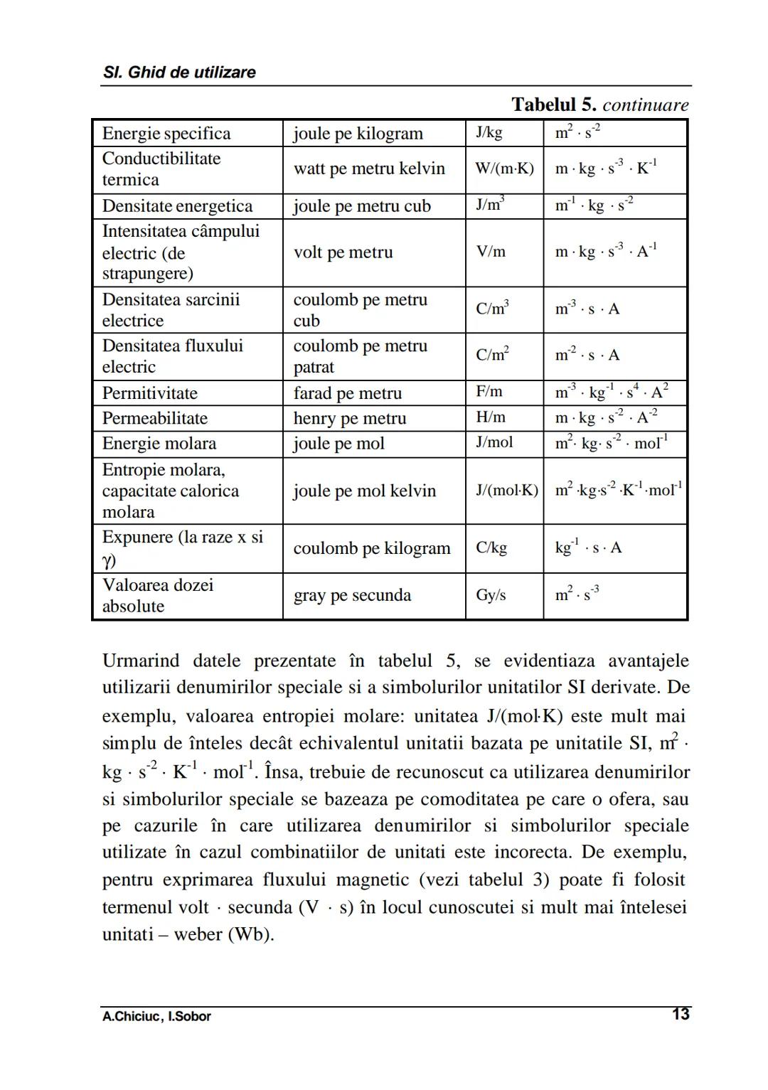 # 1. Unitati si prefixe SI
Unitati si prefixe SI
Se numeste unitate de masura o marime particulara a unei marimi
fizice, definita si adopta