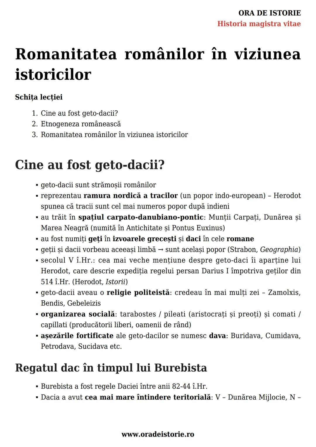 # ORA DE ISTORIE
Historia magistra vitae
# Romanitatea românilor în viziunea
istoricilor
Schiţa lecției
1. Cine au fost geto-dacii?
2.