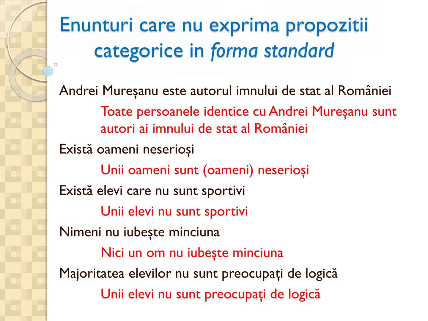 # PROPOZITIILE CATEGORICE
- Sunt cele mai simple propoziții logice
- Sunt propozitiile in care un termen se afirma (raport de
concordan