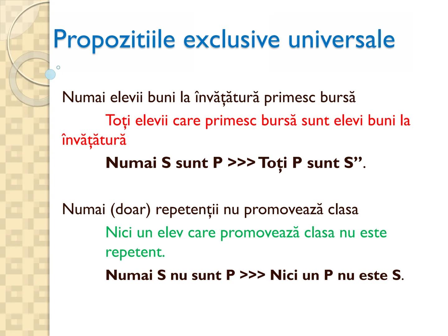 # PROPOZITIILE CATEGORICE
- Sunt cele mai simple propoziții logice
- Sunt propozitiile in care un termen se afirma (raport de
concordan