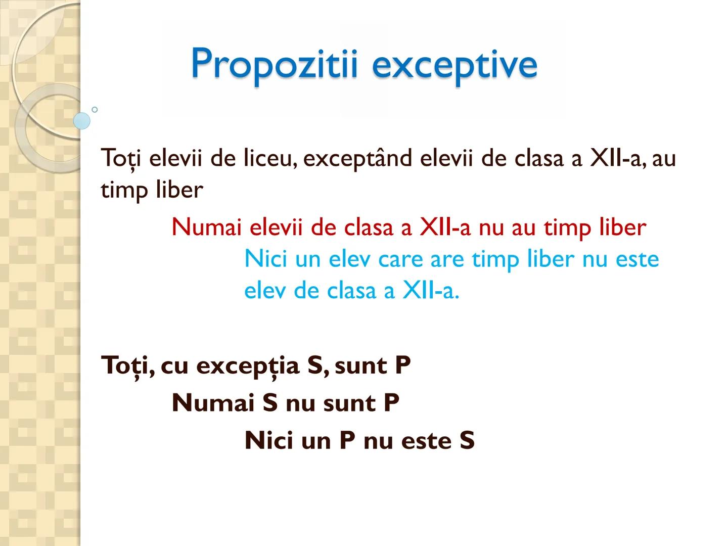# PROPOZITIILE CATEGORICE
- Sunt cele mai simple propoziții logice
- Sunt propozitiile in care un termen se afirma (raport de
concordan