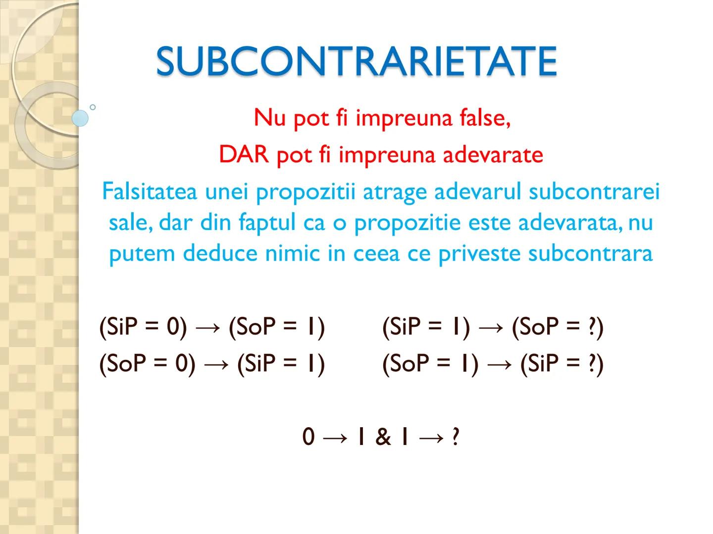 # PROPOZITIILE CATEGORICE
- Sunt cele mai simple propoziții logice
- Sunt propozitiile in care un termen se afirma (raport de
concordan