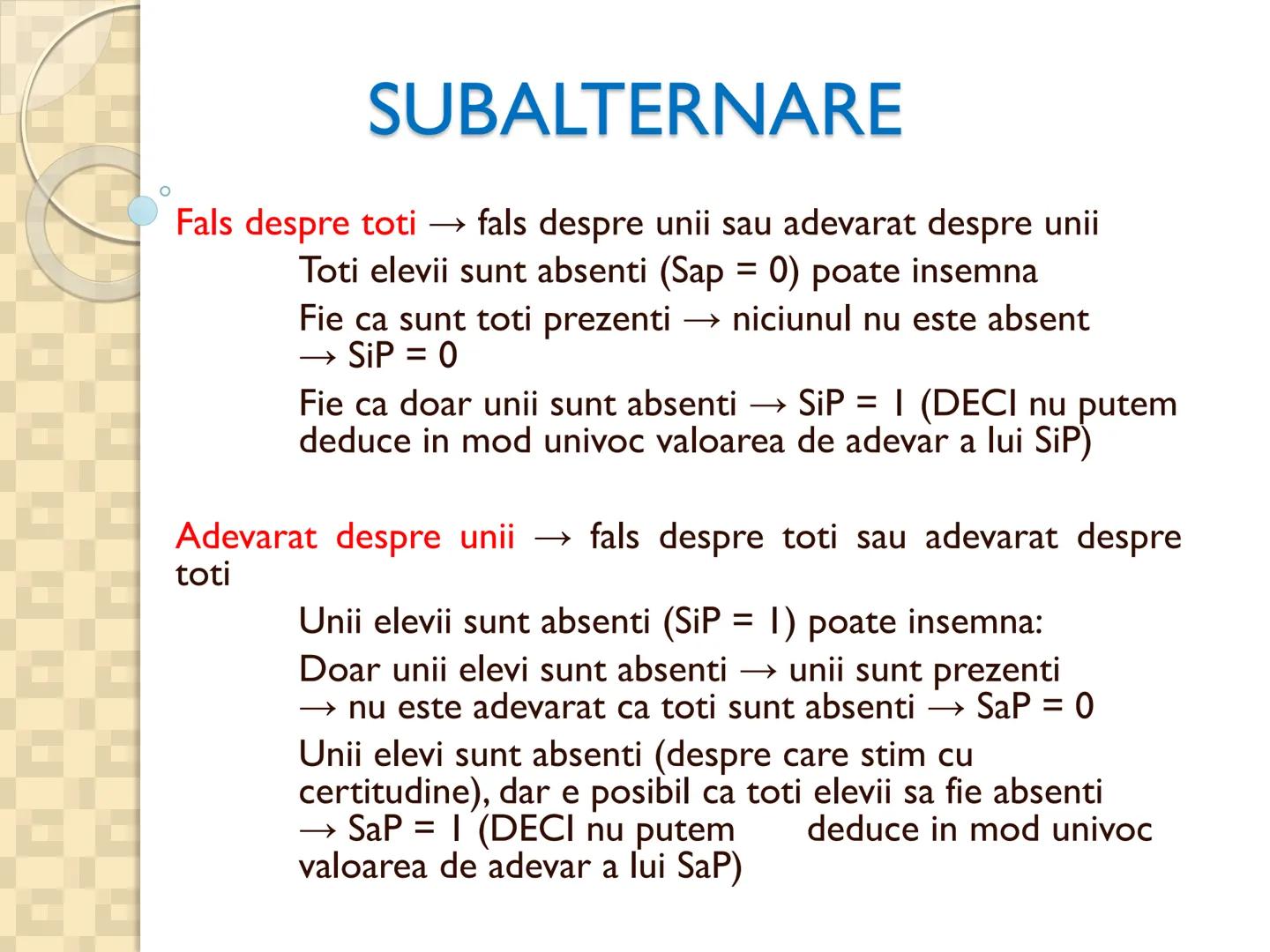 # PROPOZITIILE CATEGORICE
- Sunt cele mai simple propoziții logice
- Sunt propozitiile in care un termen se afirma (raport de
concordan
