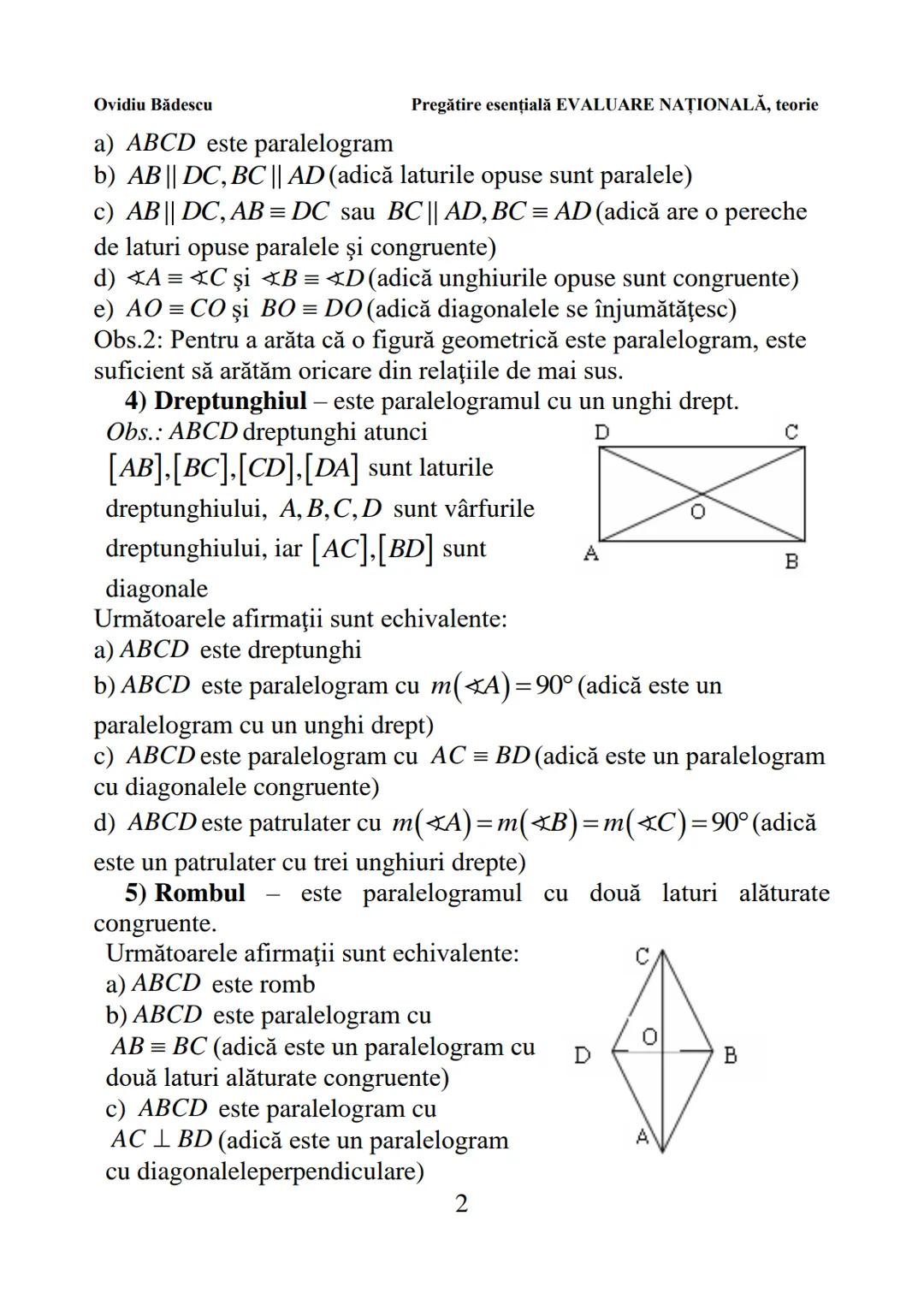 --- OCR Start ---
Ovidiu Bădescu
a) ABCD este paralelogram
Pregătire esențială EVALUARE NAŢIONALĂ, teorie
b) AB || DC, BC || AD (adică latur
