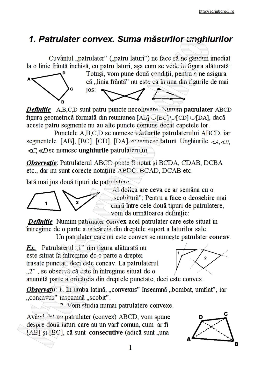 # 1. Patrulater convex. Suma măsurilor unghiurilor
Cuvântul „patrulater" (,,patru laturi") ne face să ne gândim imediat
la o linie frântă î