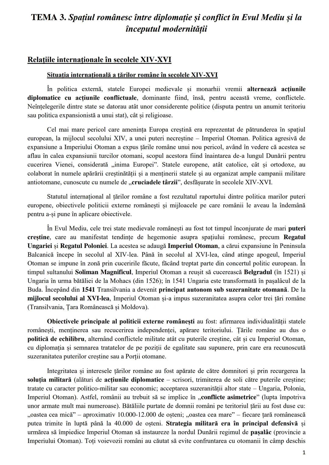 # TEMA 3. Spațiul românesc între diplomație și conflict în Evul Mediu și la
începutul modernității
## Relaţiile internaționale în secolele