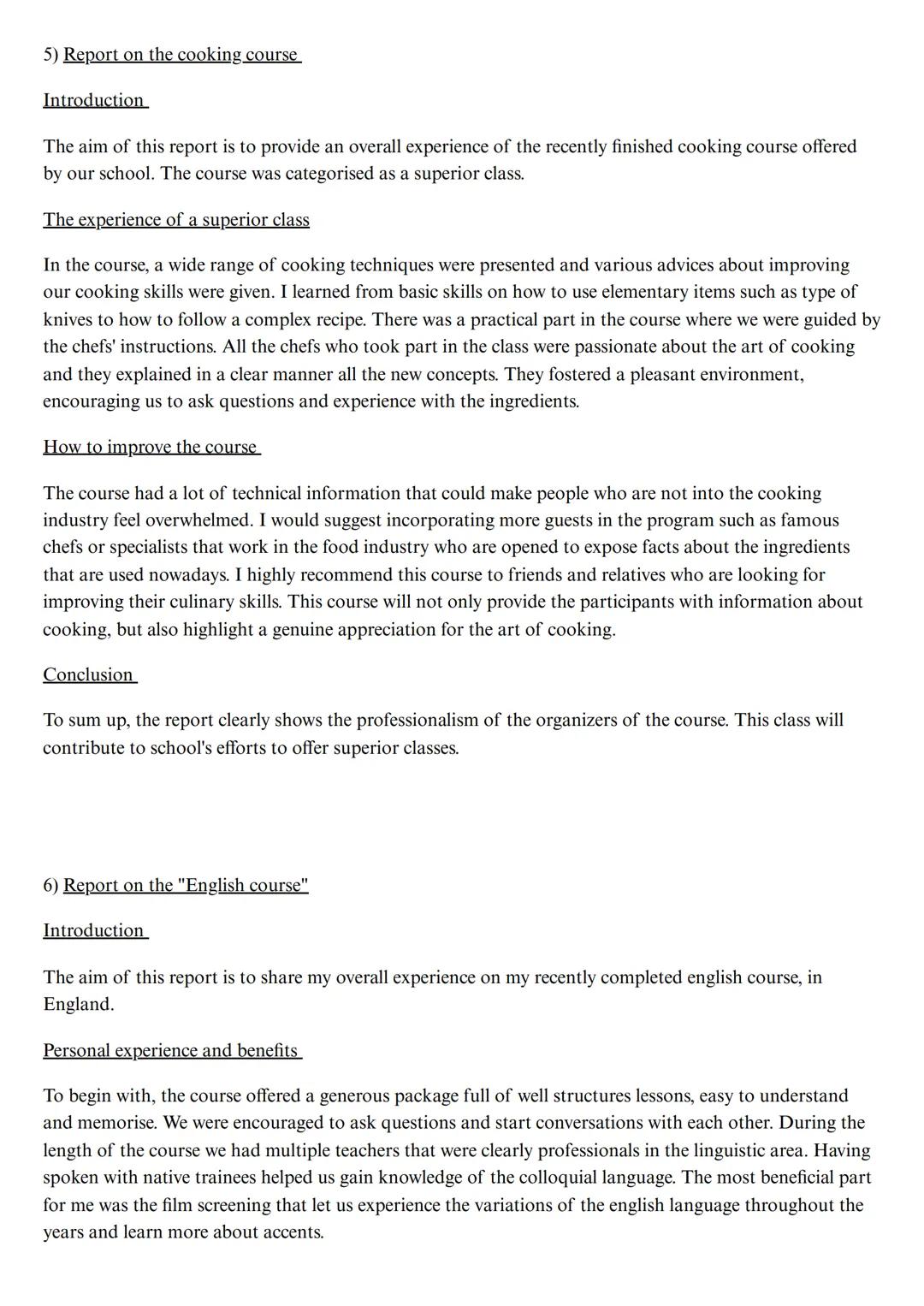 --- OCR Start ---
Writing CAE - report and proposal
Examples
1) Report on my stay at Hotel Belluncia
Introduction
The aim of this report is