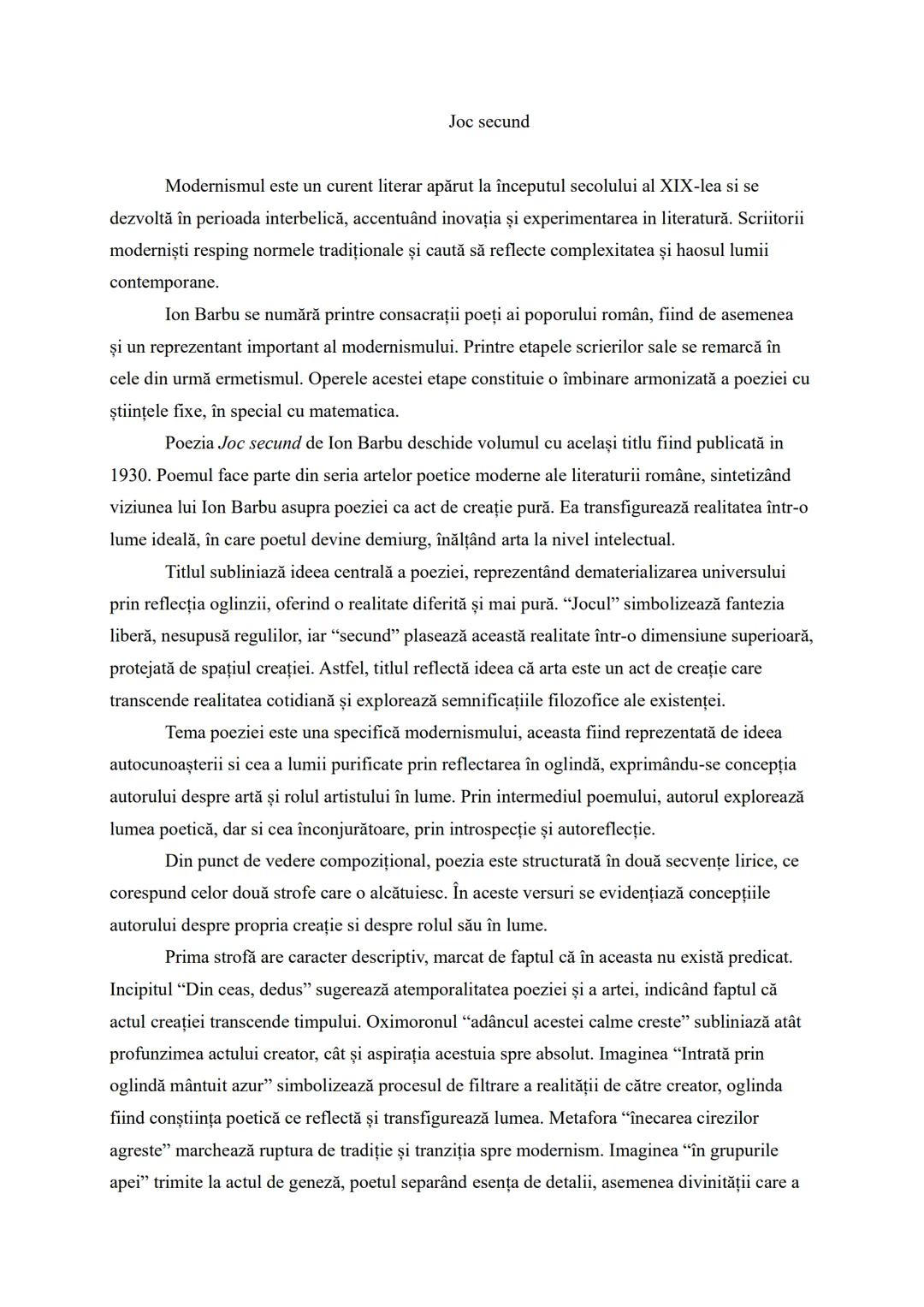Joc secund
Modernismul este un curent literar apărut la începutul secolului al XIX-lea si se
dezvoltă în perioada interbelică, accentuând i