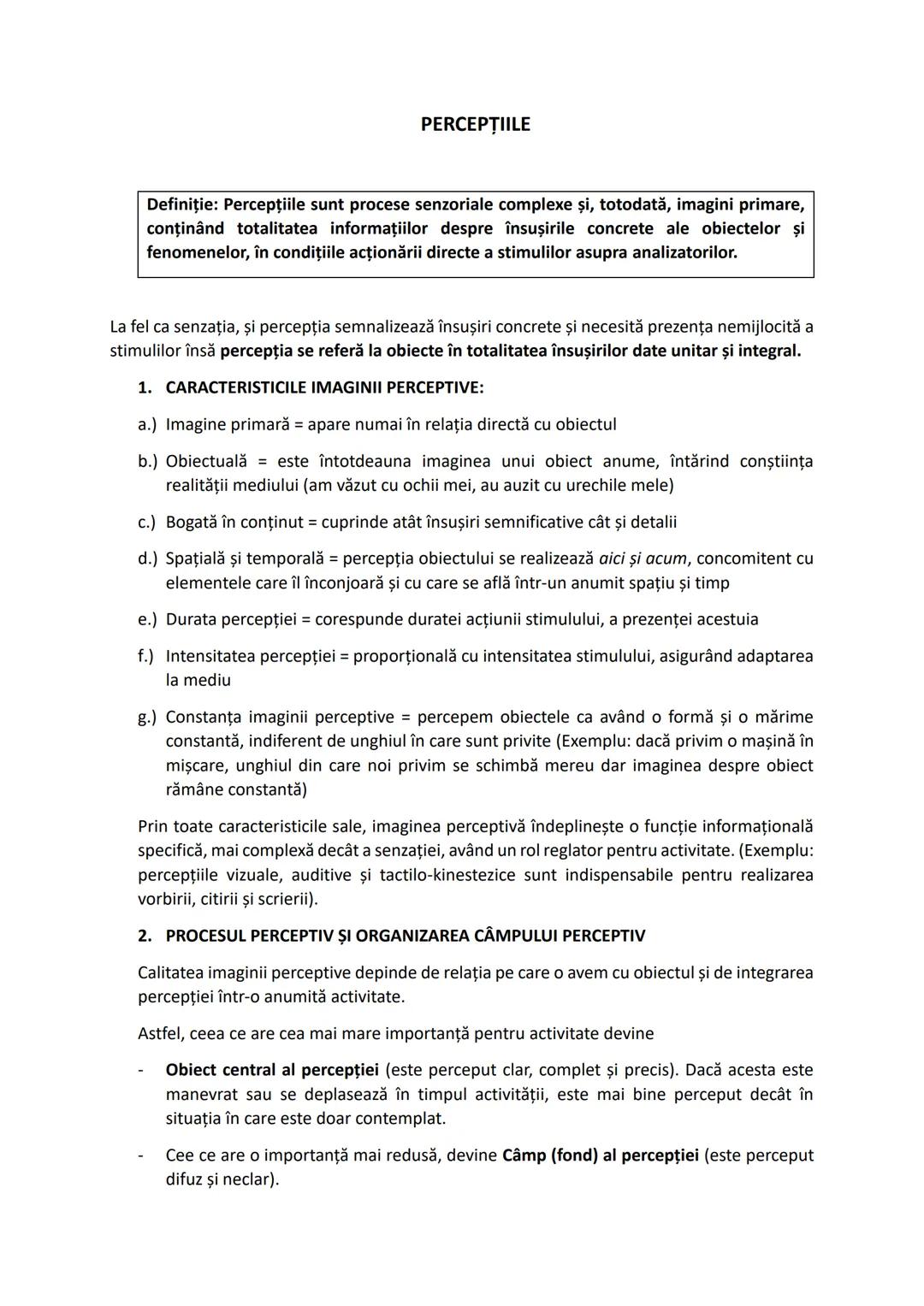 --- OCR Start ---
PERCEPŢIILE
Definiţie: Percepţiile sunt procese senzoriale complexe și, totodată, imagini primare,
conţinând totalitatea i
