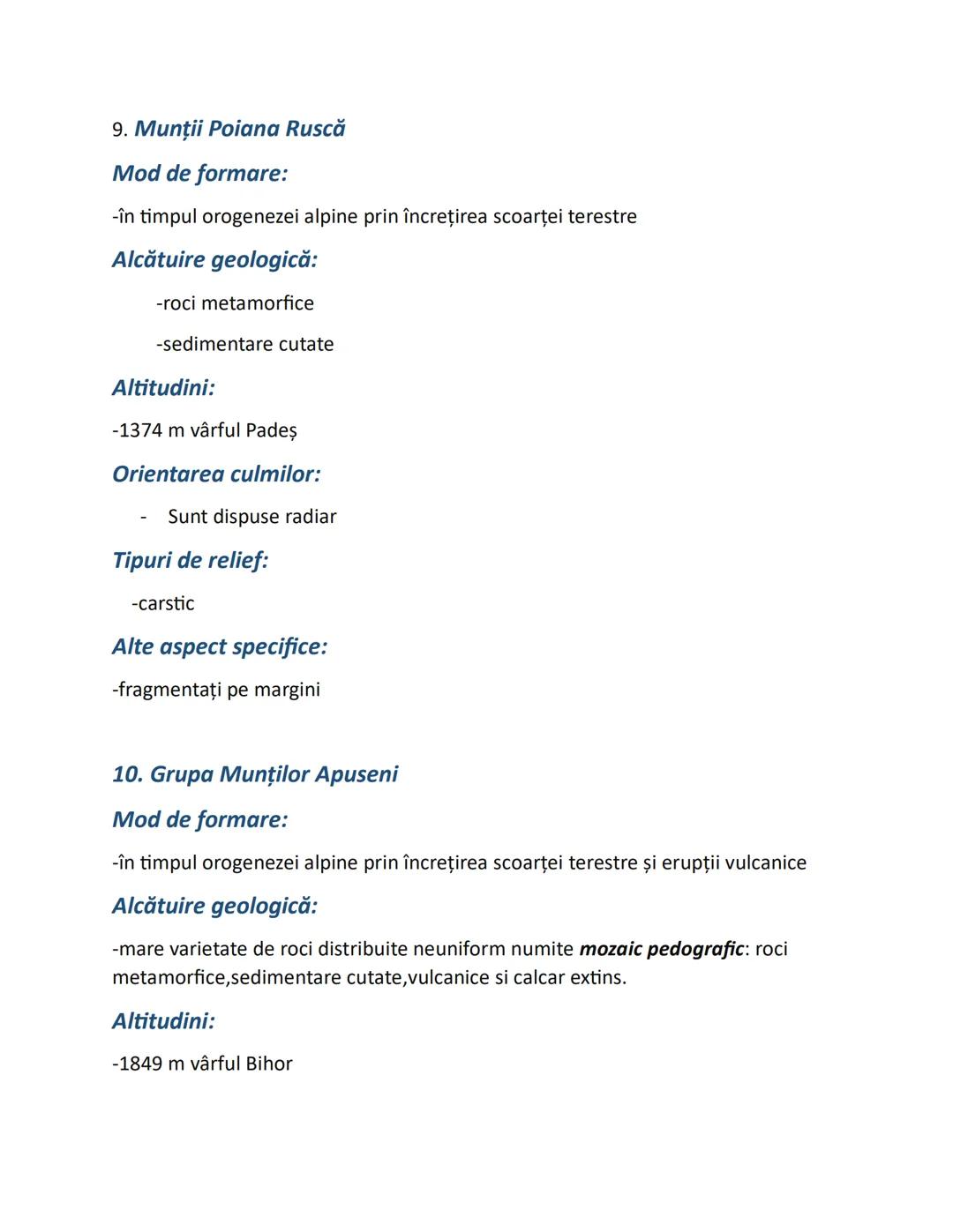 MUNTII
1.Carpatii Maramureșului şi Bucovinei
Mod de formare:
-în timpul orogenezei alpine prin încrețirea scoarţei terestre și erupţii vu