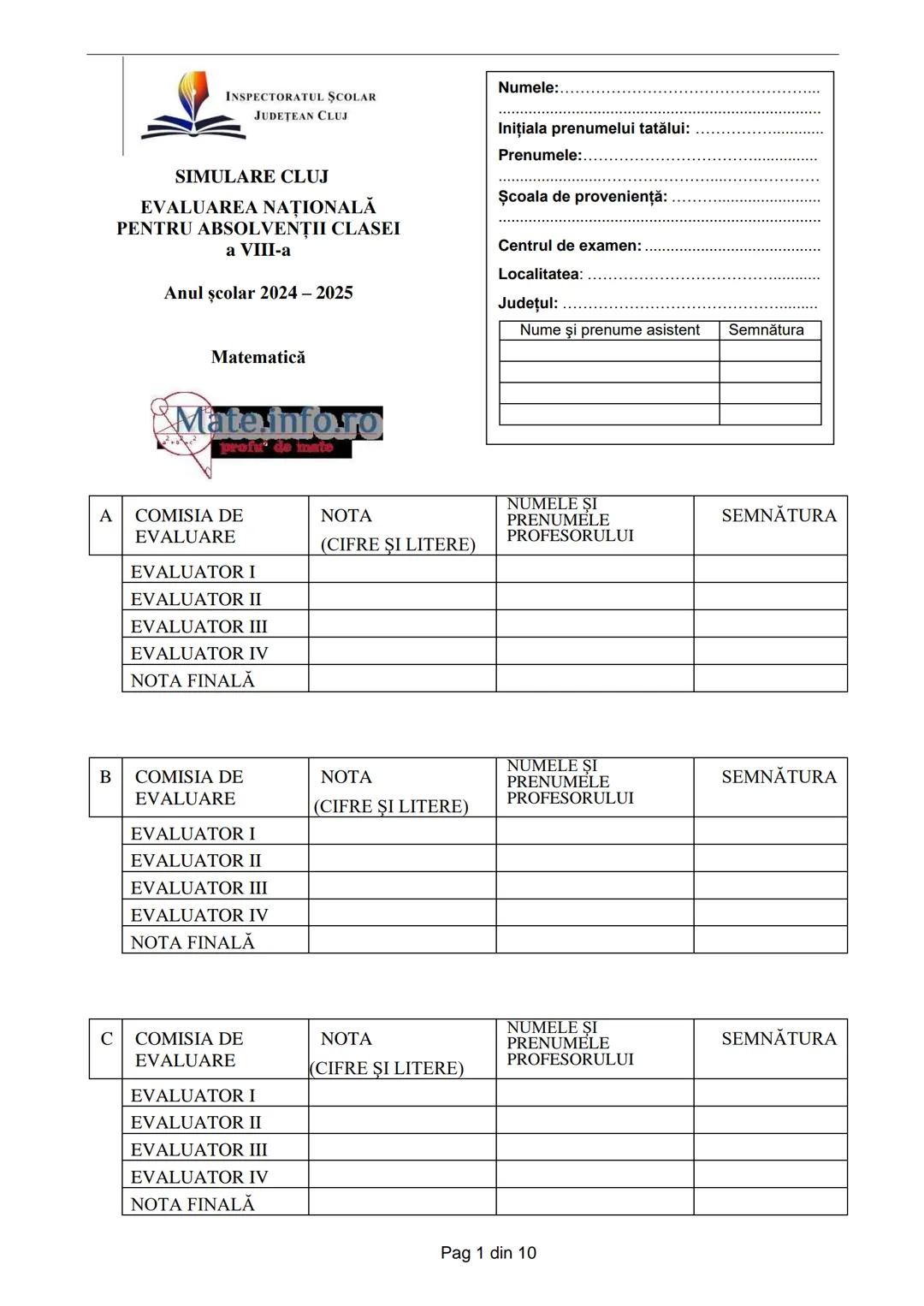 --- OCR Start ---
INSPECTORATUL ŞCOLAR
JUDETEAN CLUJ
SIMULARE CLUJ
EVALUAREA NAŢIONALĂ
PENTRU ABSOLVENŢII CLASEI
a VIII-a
Anul şcolar 2024-2