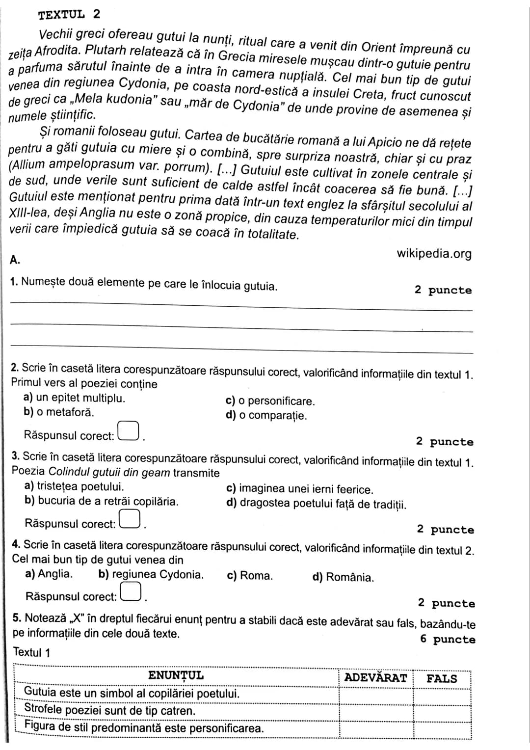 Subiectul I
70 de puncte
Citește fiecare dintre textele de mai jos pentru a putea răspunde
la cerințele formulate.
TEXTUL 1
Dulce, galbenă