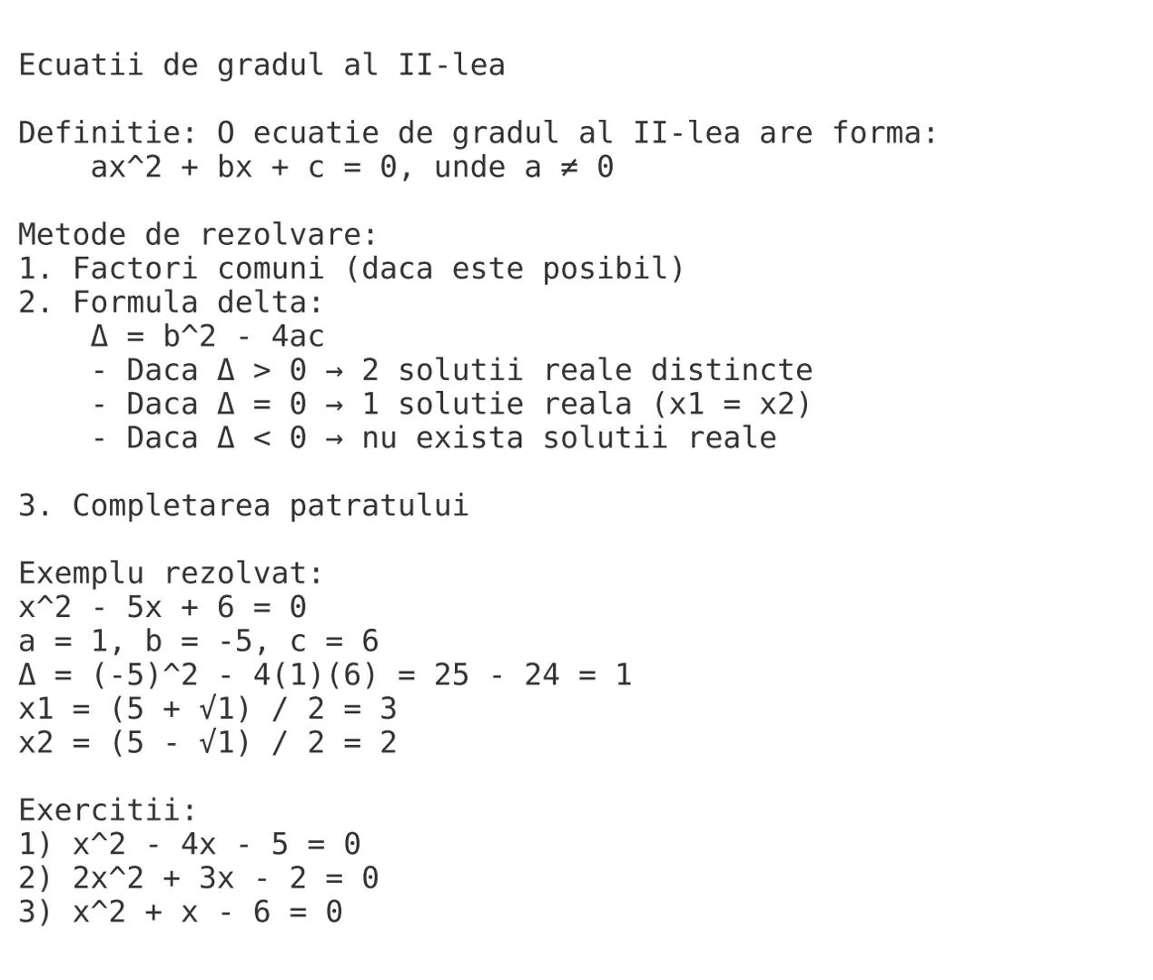 # Ecuatii de gradul al II-lea
Definitie: 0 ecuatie de gradul al II-lea are forma:
$ax^2 + bx + c = 0$, unde a ≠ 0
Metode de rezolvare:
1.