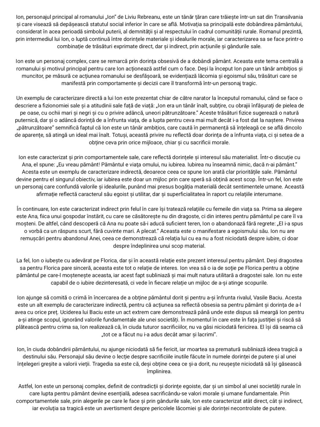 lon, personajul principal al romanului „lon" de Liviu Rebreanu, este un tânăr ţăran care trăieşte într-un sat din Transilvania
şi care vise