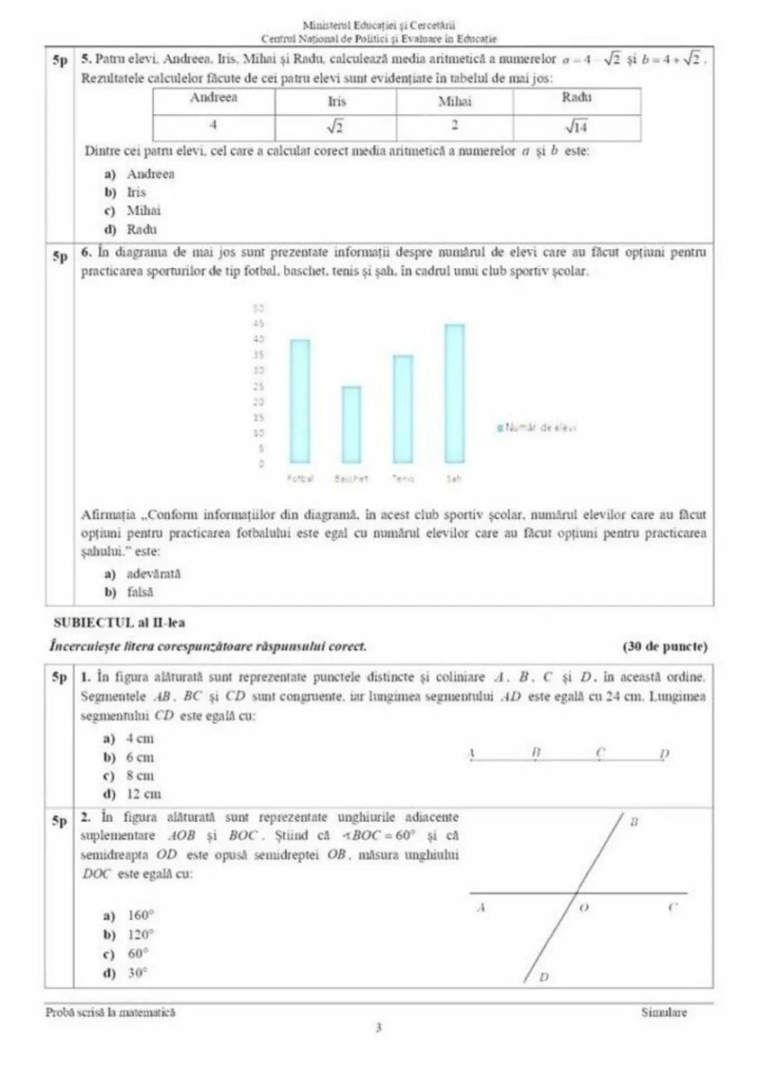 Ministerul Educației și Cercetării
Centrul Național de Politici şi Evaluare in Educatie
- Toate subiectele sunt obligatorii.
- Se acordă z