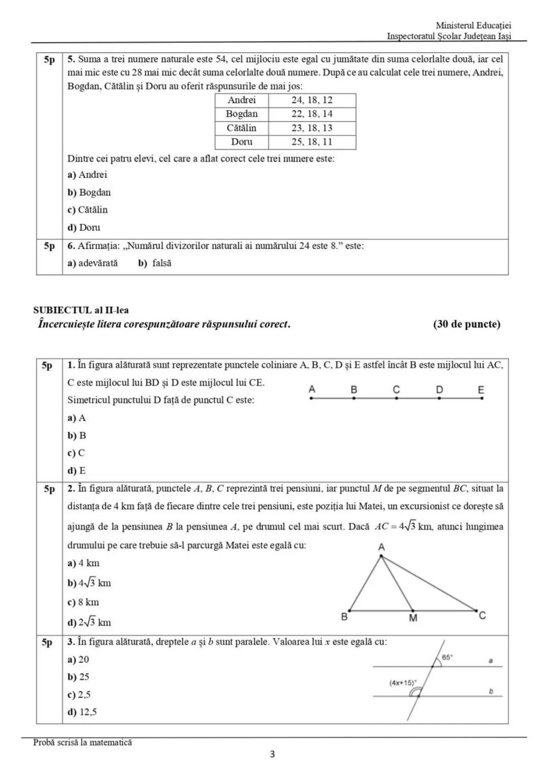 --- OCR Start ---
SUBIECTUL I
Încercuiește litera corespunzătoare răspunsului corect.
Ministerul Educației
Inspectoratul Şcolar Judeţean Iaş