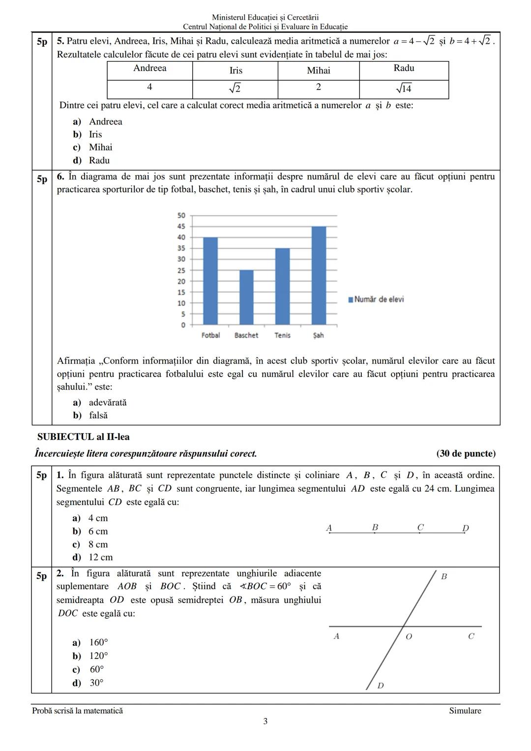 --- OCR Start ---
Ministerul Educației şi Cercetării
Centrul Național de Politici şi Evaluare în Educație
Prezenta lucrare conține
pagini
EV