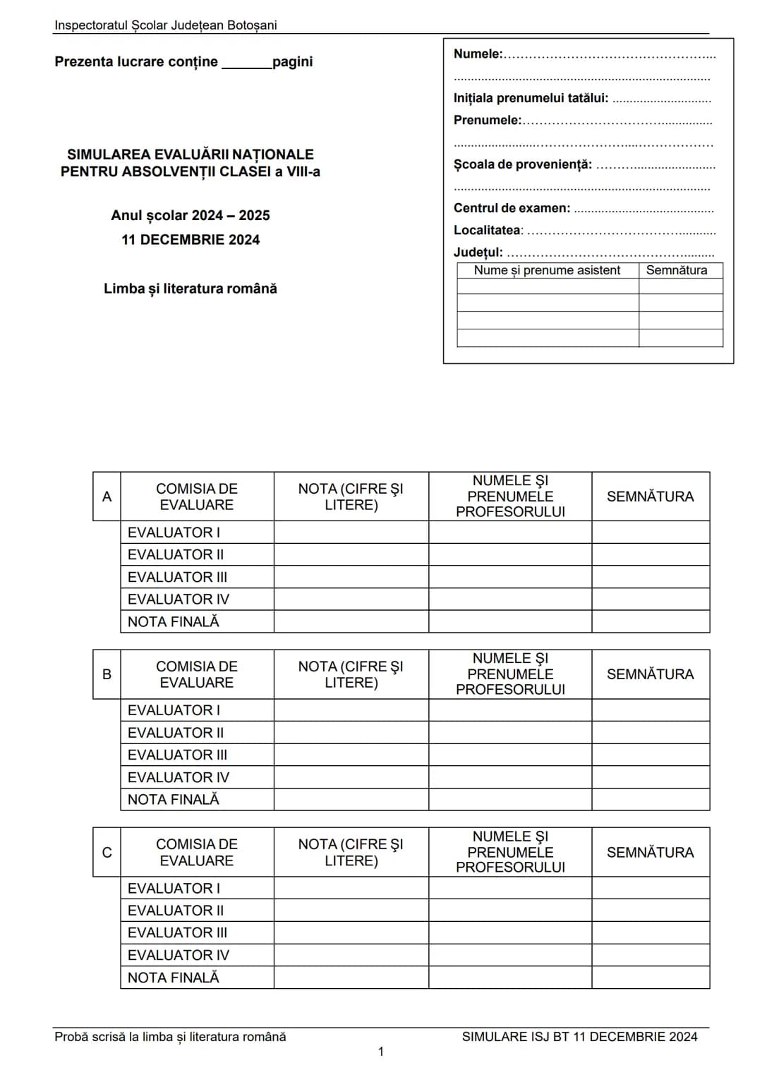 Inspectoratul Şcolar Județean Botoşani
Prezenta lucrare conține __________pagini
SIMULAREA EVALUĂRII NAŢIONALE
PENTRU ABSOLVENŢII CLASEI
