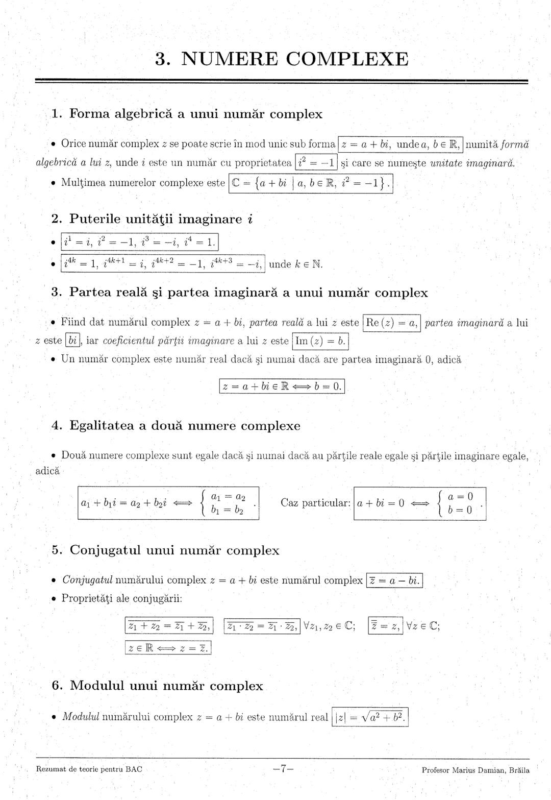 --- OCR Start ---
1. Numere reale
3
2. Logaritmi
5
3. Numere complexe
7
4. Inducţia matematică
9
5. Progresii
..10
6. Funcţia de gradul I
11