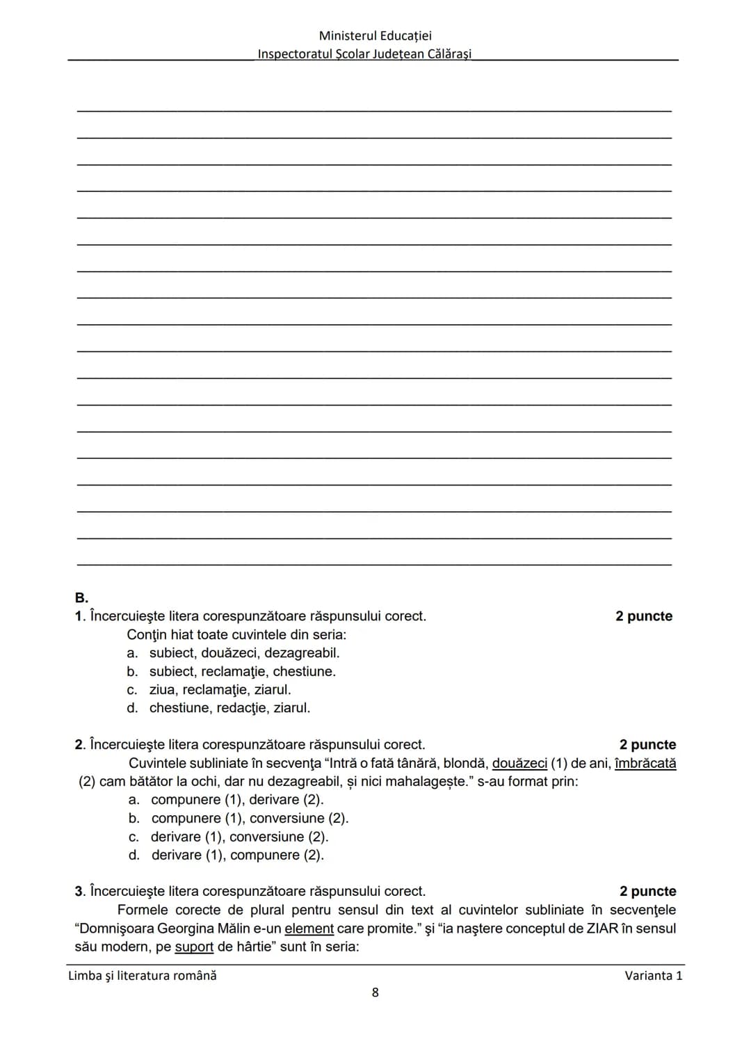 Ministerul Educaţiei
Inspectoratul Şcolar Judeţean Călăraşi
Prezenta lucrare conţine __________ pagini
SIMULARE
EVALUAREA NAŢIONALĂ PENTRU