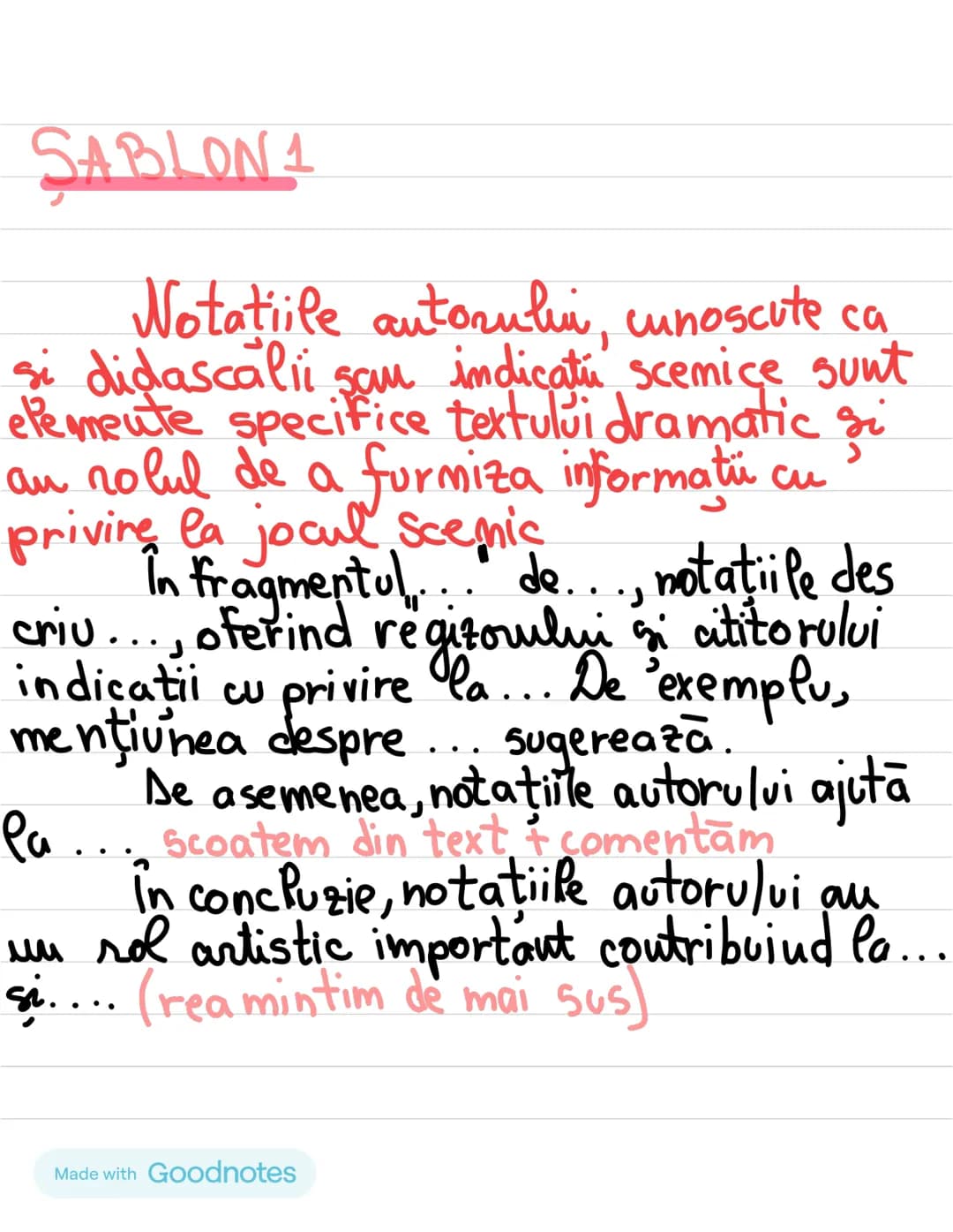 Made with Goodnotes # Notatiile autorului
Apar intratextual (în paranteze)
Lextratextual (scris înclinat)
Rolusi - stabilesc decorul.
- c