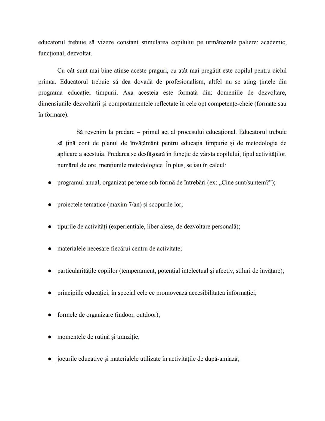 1. Predarea şi educaţia timpurie
Suntem în prezența unor copii mici, într-o sală de grupă. În calitate de educatori,
activitatea noastră de