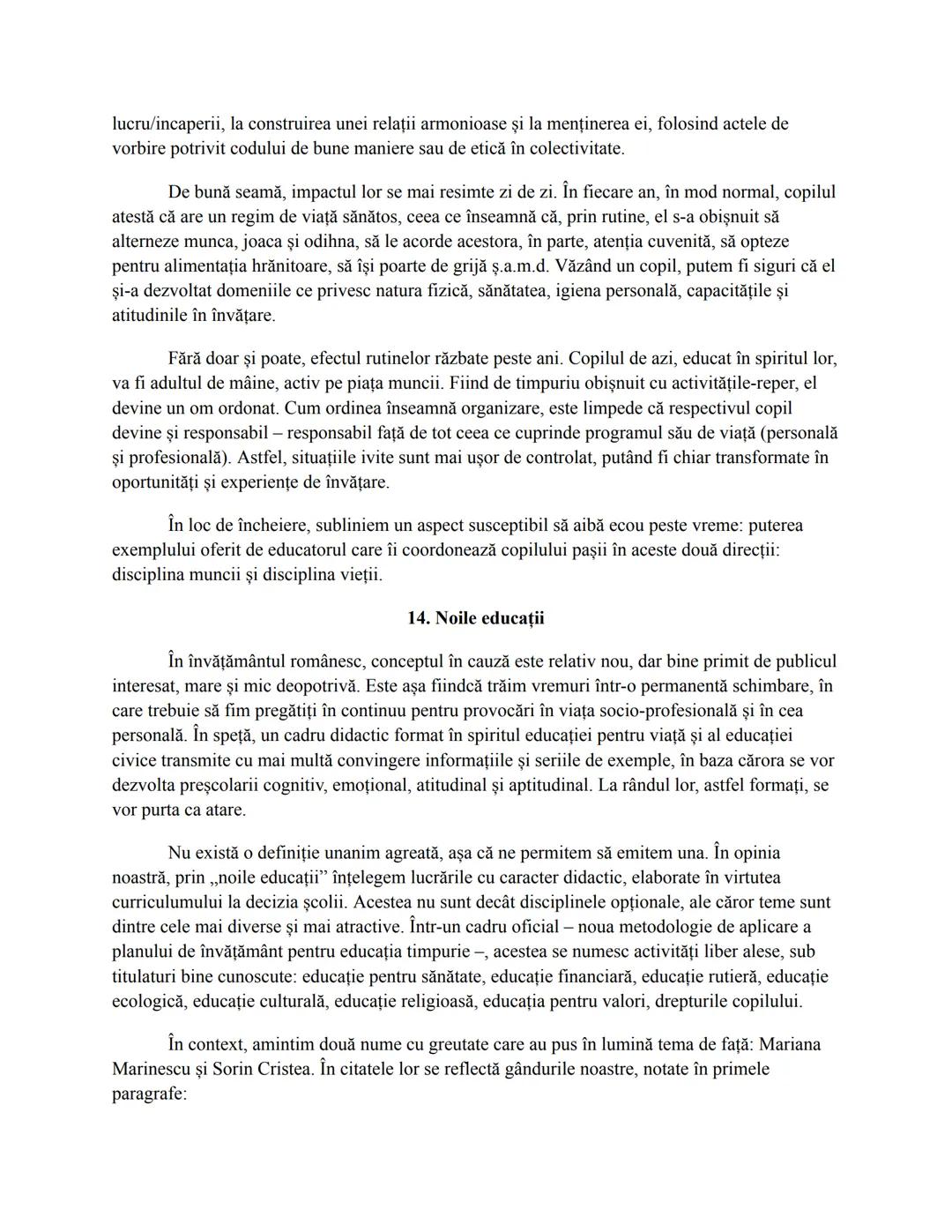 1. Predarea şi educaţia timpurie
Suntem în prezența unor copii mici, într-o sală de grupă. În calitate de educatori,
activitatea noastră de