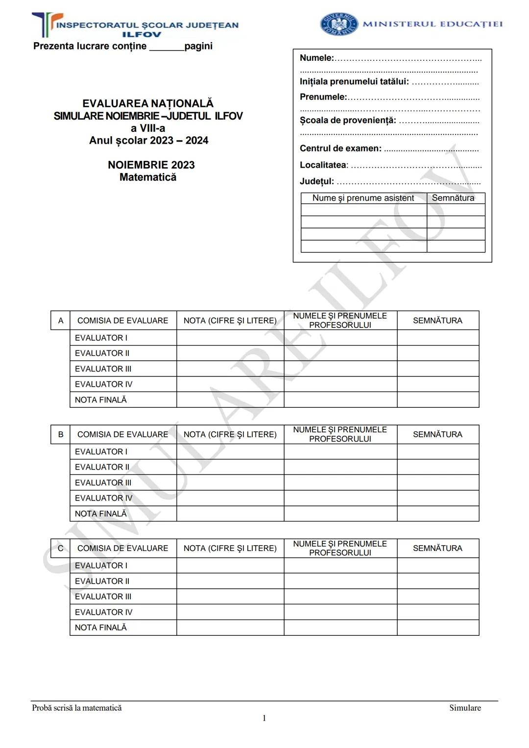 # INSPECTORATUL ŞCOLAR JUDEȚEAN
# ILFOV
Prezenta lucrare conține __________ pagini
# EVALUAREA NAŢIONALĂ
## SIMULARE NOIEMBRIE-JUDETUL ILF