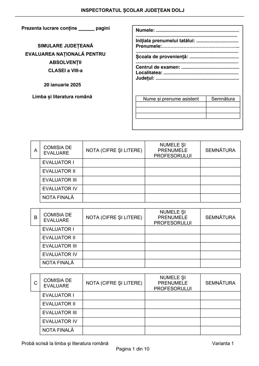INSPECTORATUL ŞCOLAR JUDEȚEAN DOLJ
Prezenta lucrare conține __________ pagini
Numele: ....................................................